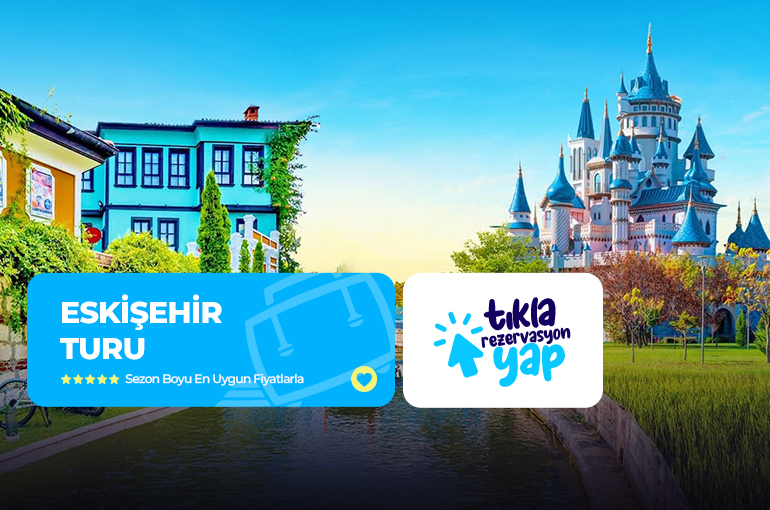 Eskişehir Turu