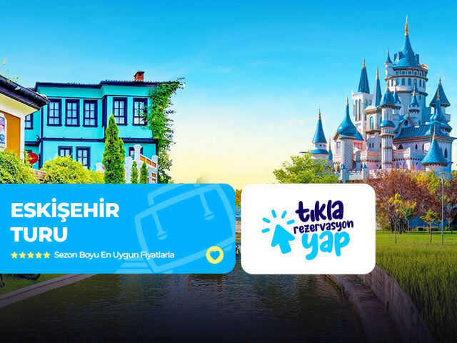 Eskişehir Turu