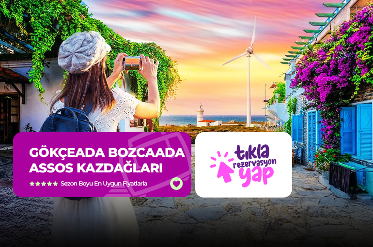 Gökçeada Bozcaada Assos Kazdağları Turu