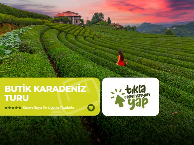 Butik Karadeniz Turu