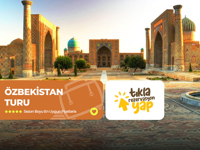ÖZBEKİSTAN TURU